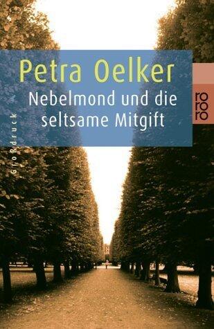Nebelmond und die seltsame Mitgift. Großdruck. Umheimliche Geschichten.