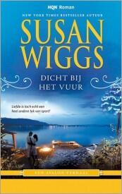 Dicht bij het vuur