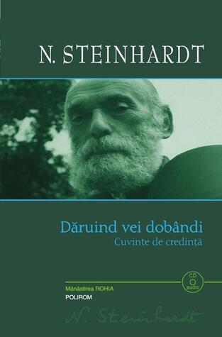 Daruind vei dobindi. Cuvinte de credinta