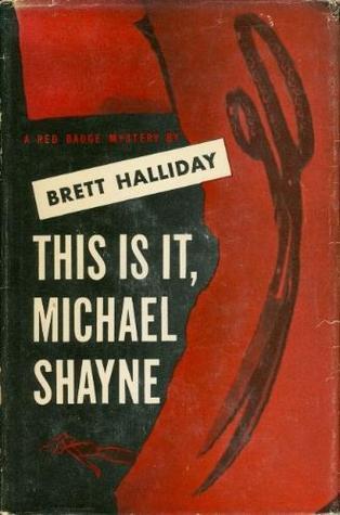 This is It, Michael Shayne