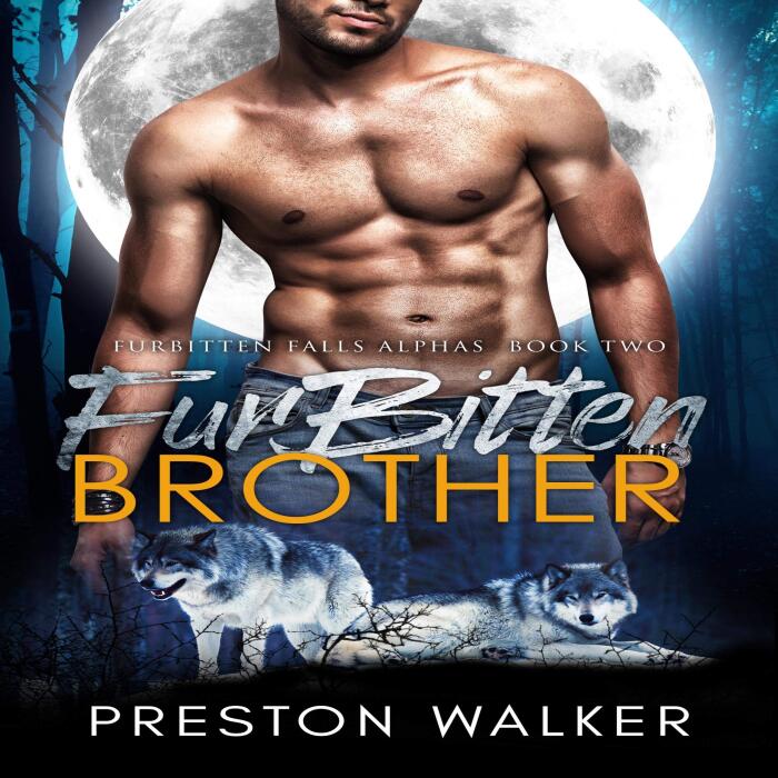 Furbitten Brother: Furbitten Falls Alpha's, Book 2