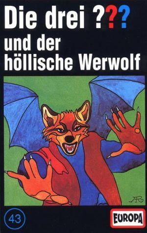 Die drei ??? - und der höllische Werwolf