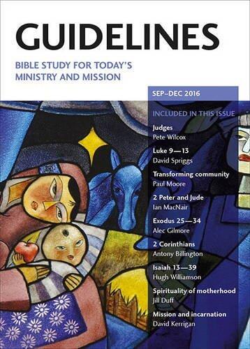 Guidelines September - December 2016: Bible Study for Today's Ministry and Mission