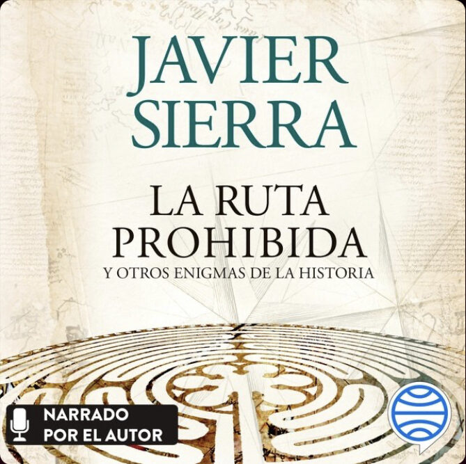 La ruta prohibida y otra enigmas de la historia