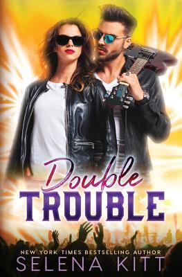 Double Trouble