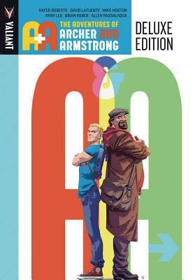 A&A: The Adventures of Archer and Armstrong Deluxe Edition