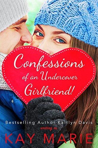 Confessions of an Undercover Girlfriend!