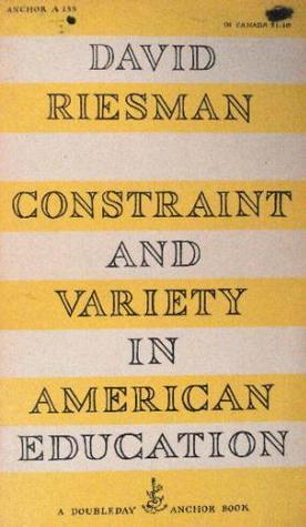 Constraint and Variety in American Education