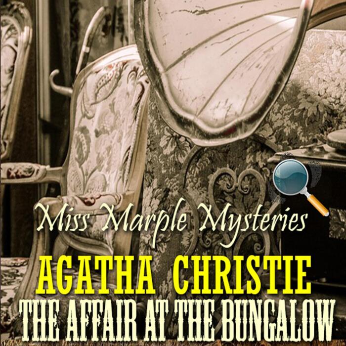 The Affair at the Bungalow: Miss Marple Mysteries