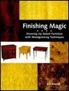 Finishing Magic: Dressing Up Naked Furniture