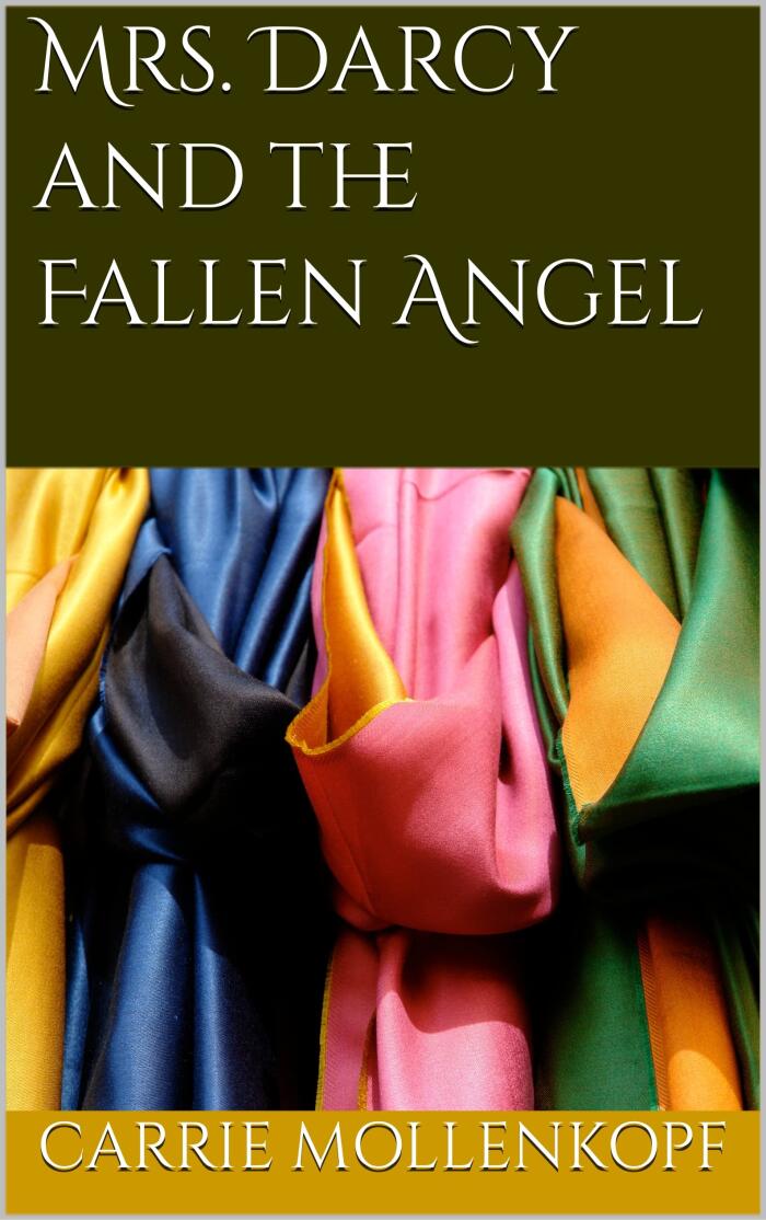 Mrs. Darcy and the Fallen Angel