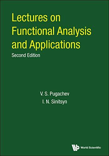 Lectures on Functional Analysis and Applications
