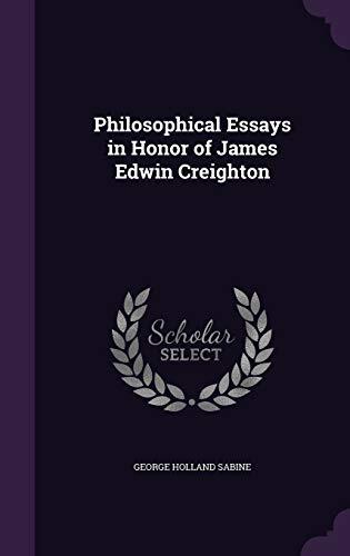 Philosophical Essays in Honor of James Edwin Creighton