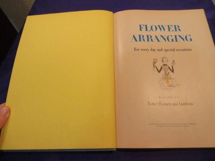 Better Homes & Gardens Flower Arranging: For Every Day and Special Occasions