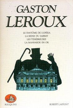 Le fantôme de l'opéra; La reine du Sabbat; Les ténébreuses; La mansarde en or