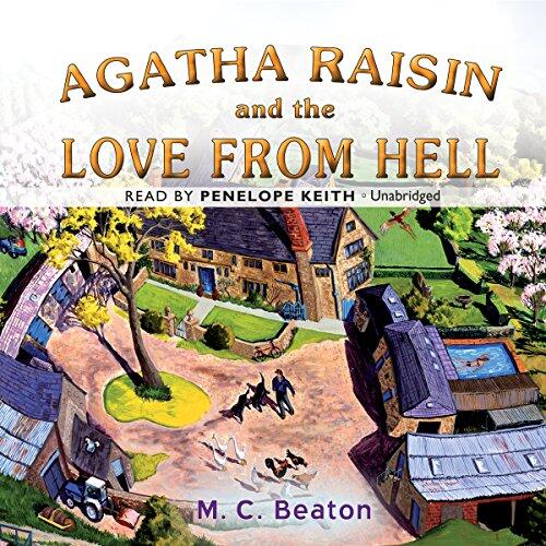 Agatha Raisin and the Love from Hell