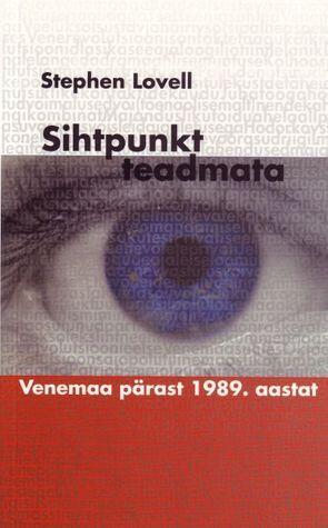 Sihtpunkt teadmata: Venemaa pärast 1989. aastat