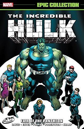 Incredible Hulk Epic Collection, Vol. 21: Fall of the Pantheon