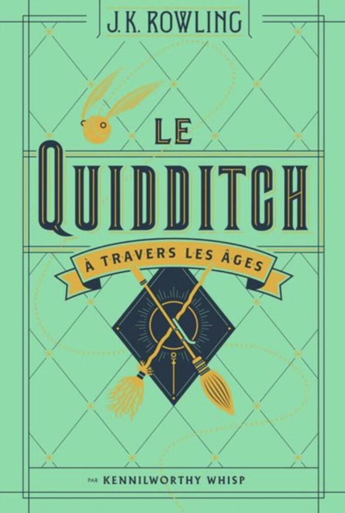 Le Quidditch à travers les âges
