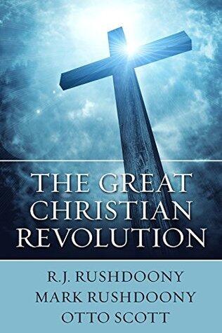 The Great Christian Revolution: The Myths of Paganism and Arminianism