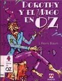 Dorothy Y El Mago En Oz