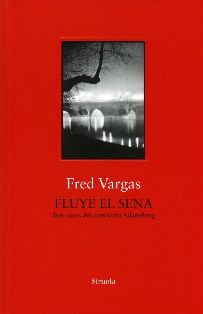Fluye el Sena: Tres casos del comisario Adamsberg