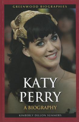 Katy Perry: A Biography