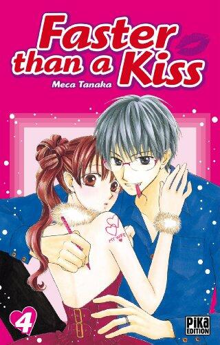 Faster than a Kiss T04 (Faster than a Kiss