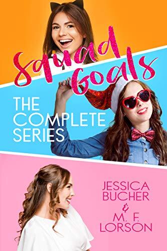 Squad Goals: The Complete Series