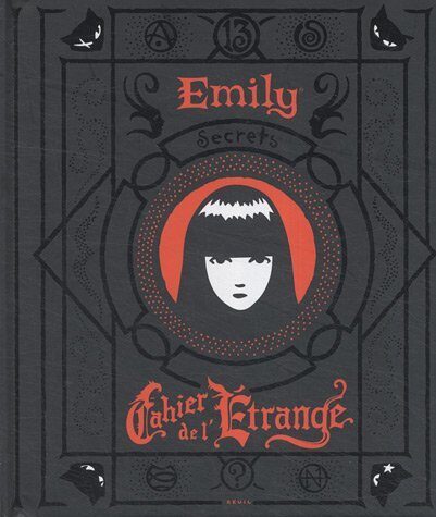 Emily: Cahier de l'étrange