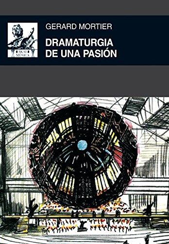 Dramaturgia de una pasiA³n