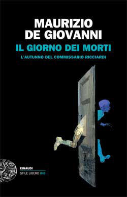Il giorno dei morti: L'autunno del commissario Ricciardi