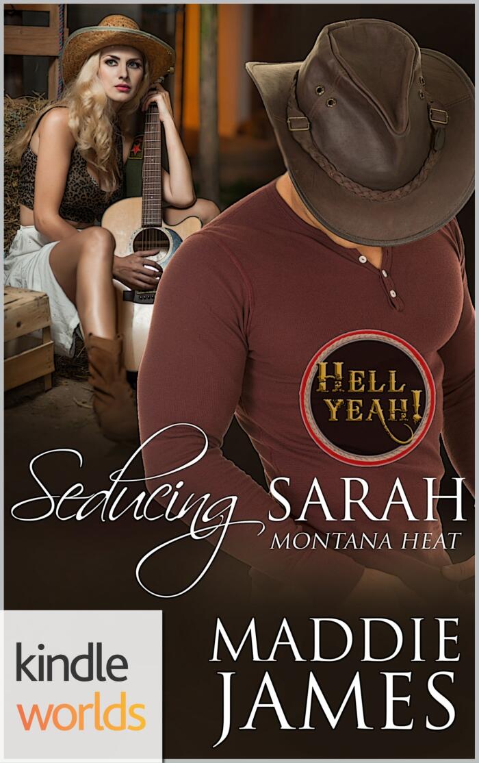 Hell Yeah!: Seducing Sarah (Kindle Worlds Novella)