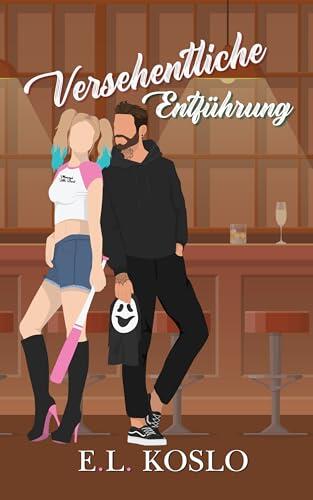 Versehentliche Entführung: German Edition