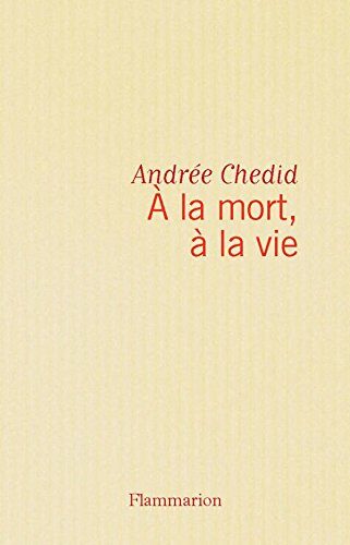 A la mort, à la vie: Nouvelles