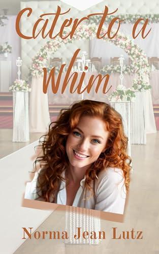 Cater to a Whim: 20th Century Inspirational Romance
