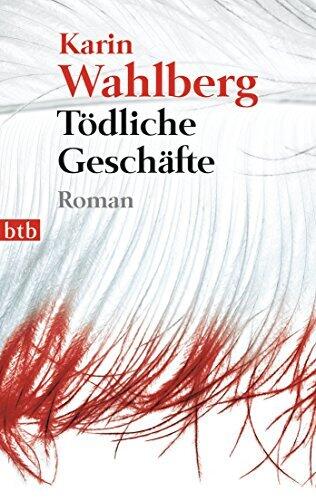 Tödliche Geschäfte: Roman