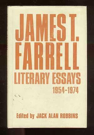 James T. Farrell: Literary Essays, 1954-1974