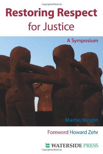 Restoring Respect for Justice: A Symposium
