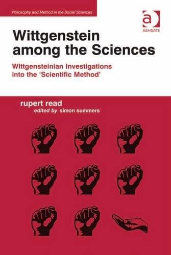 Wittgenstein Among the Sciences: Wittgensteinian Investigations Into the 'Scientific Method'