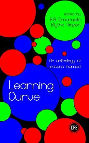 Learning Curve: An Anthology of Lessons Learned