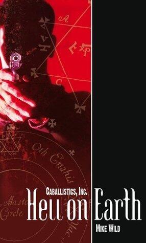 Caballistics, Inc. #1: Hell on Earth
