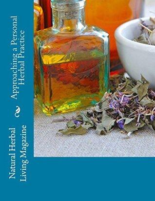 Approaching a Personal Herbal Practice