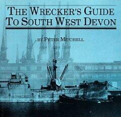 The Wrecker's Guide To South West Devon, Part One