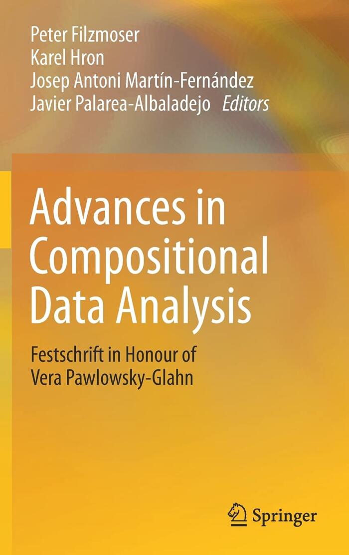 Advances in Compositional Data Analysis: Festschrift in Honour of Vera Pawlowsky-Glahn