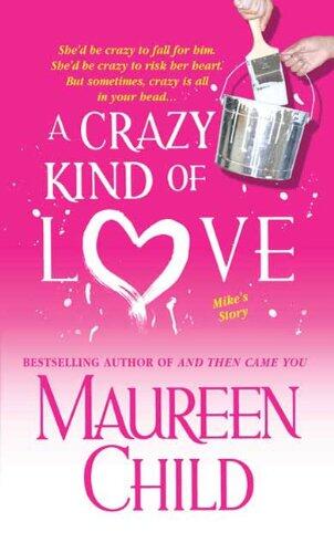 A Crazy Kind of Love: Mike's Story