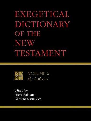 Exegetical Dictionary of the New Testament Vol 2