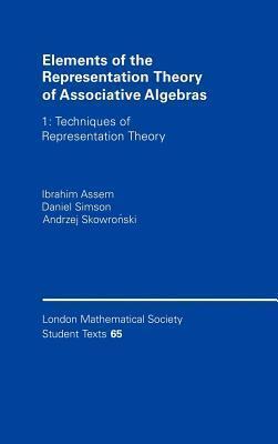 Elements of the Representation Theory of Associative Algebras, Volume 1: Techniques of Representation Theory. London Mathematical Society Student Texts, Volume 65.