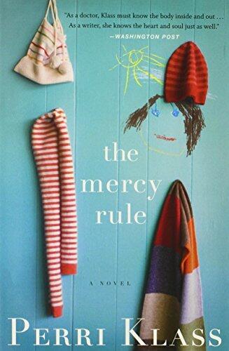 The Mercy Rule: A Funny, Compassionate Story of a Pediatrician Balancing Motherhood and Caring for At-Risk Families
