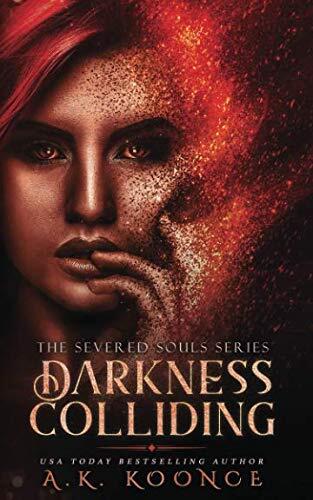 Darkness Colliding: A Reverse Harem Series